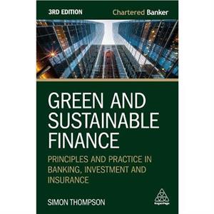 Green and Sustainable Finance by Simon Thompson