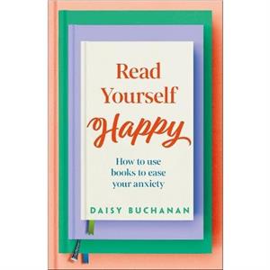 Read Yourself Happy by Daisy Buchanan