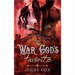 The War Gods Favorite by Jenny Fox