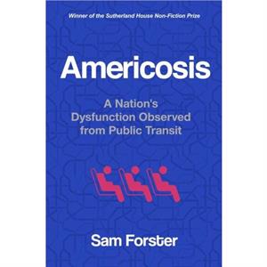 Americosis by Sam Forster