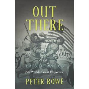 Out There by Peter Rowe