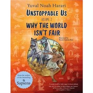 Unstoppable Us Volume 2 by Yuval Noah Harari