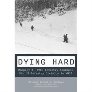 Dying Hard by French MacLean