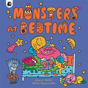 Monsters at Bedtime by Laura Baker