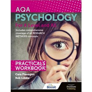 AQA Psychology for A Level and AS  Practicals Workbook by Rob Liddle