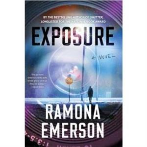 Exposure by Ramona Emerson