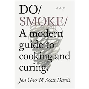 Do Smoke by Scott Davis