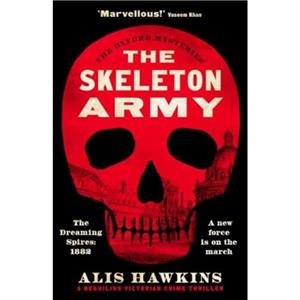 The Skeleton Army by Alis Hawkins