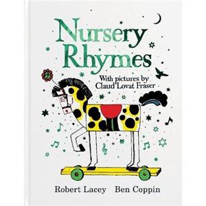 Nursery Rhymes With Pictures by Claud Lovat Fraser by Robert Lacey