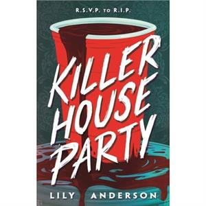 Killer House Party by Lily Anderson