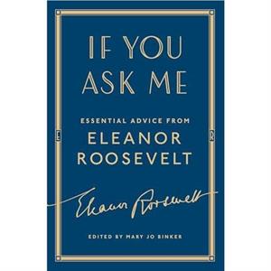 If You Ask Me by Eleanor Roosevelt