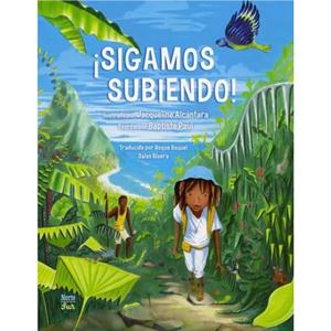 Sigamos subiendo by Jacqueline Alcantara