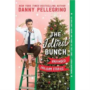 The Jolliest Bunch by Danny Pellegrino