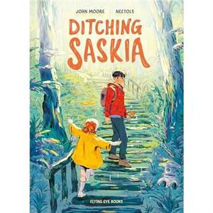 Ditching Saskia by John Moore