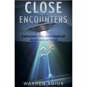 Close Encounters by Warren Agius