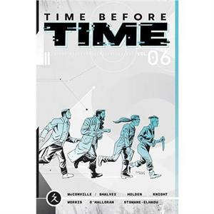 Time Before Time Volume 6 by Declan Shalvey