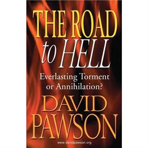 The Road to Hell by David Pawson