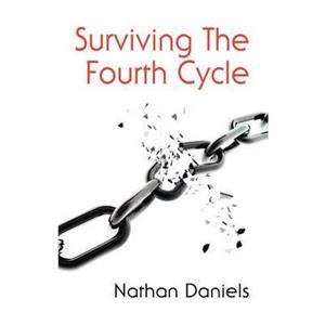 Surviving the Fourth Cycle by Nathan Daniels