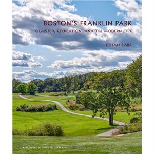 Bostons Franklin Park by Ethan Carr