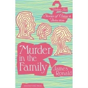 Murder in the Family by James Ronald