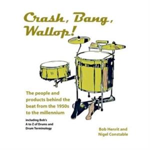 Crash Bang Wallop by Nigel Constable