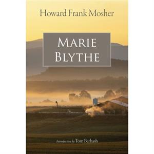 Marie Blythe by Tom Barbash