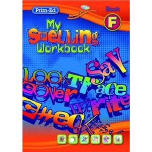 My Spelling Workbook F by RIC Publications