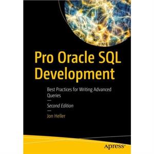 Pro Oracle SQL Development by Jon Heller