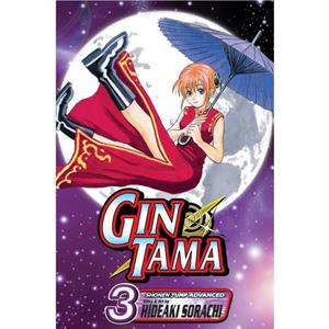 Gin Tama Vol. 3 by Hideaki Sorachi