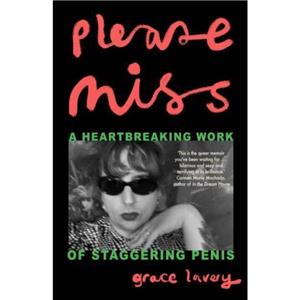 Please Miss by Grace Lavery