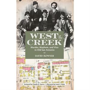 West of the Creek by David Bowser