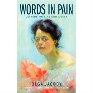 Words in Pain by Olga Jacoby