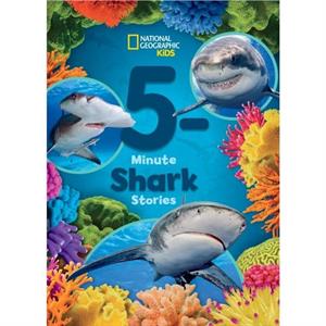 National Geographic Kids 5Minute Shark Stories by National Geographic Kids