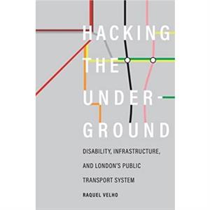 Hacking the Underground by Raquel Velho