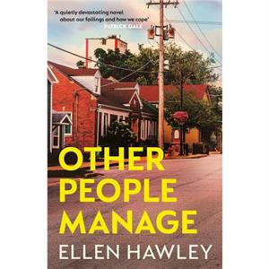 Other People Manage by Ellen Hawley