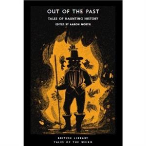 Out of the Past by Aaron Worth