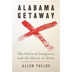 Alabama Getaway by Allen Tullos