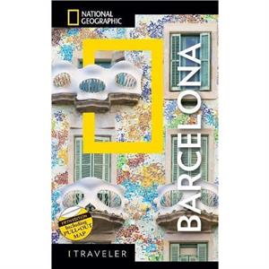 National Geographic Traveler Barcelona 5th Edition by National Geographic