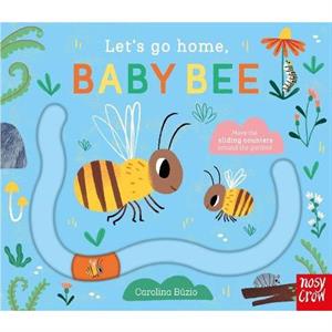 Lets Go Home Baby Bee by Carolina Buzio