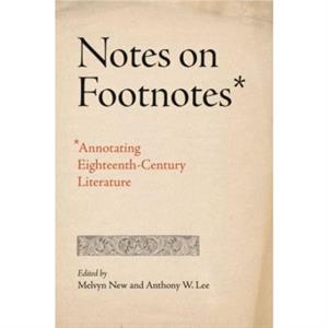 Notes on Footnotes by Melvyn New