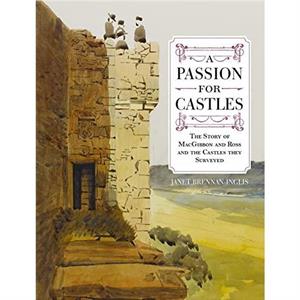 A Passion for Castles by Janet BrennanInglis