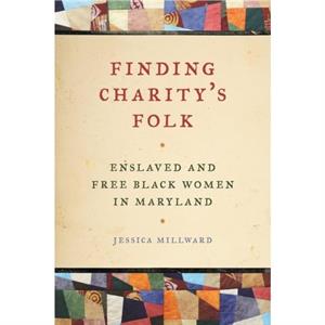 Finding Charitys Folk by Jessica Millward