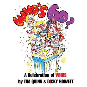 Whos 60 by Tim Quinn