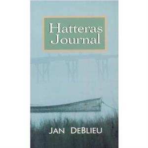 Hatteras Journal by Jan DeBlieu