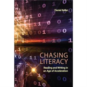 Chasing Literacy by Daniel Keller