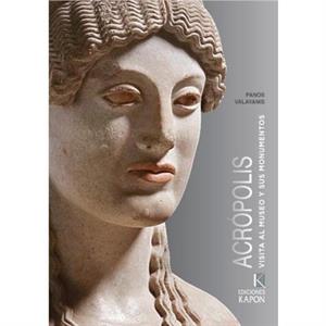 Acropolis Spanish language edition by Panos Valavanis