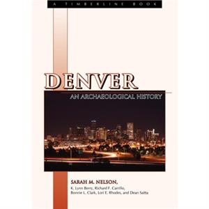 Denver by Sarah M. Nelson