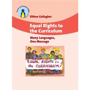 Equal Rights to the Curriculum by Eithne Gallagher