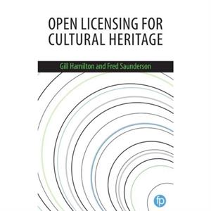 Open Licensing for Cultural Heritage by Fred Saunderson