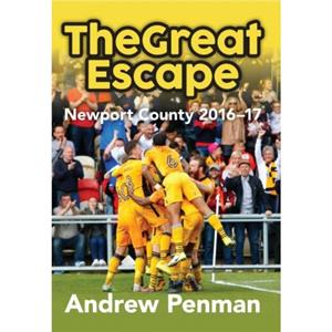 The Great Escape by Andrew Penman